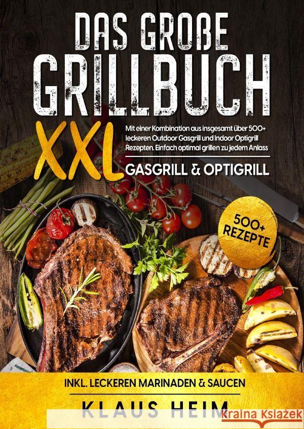 XXL Das große Grillbuch Heim, Klaus 9783757561284