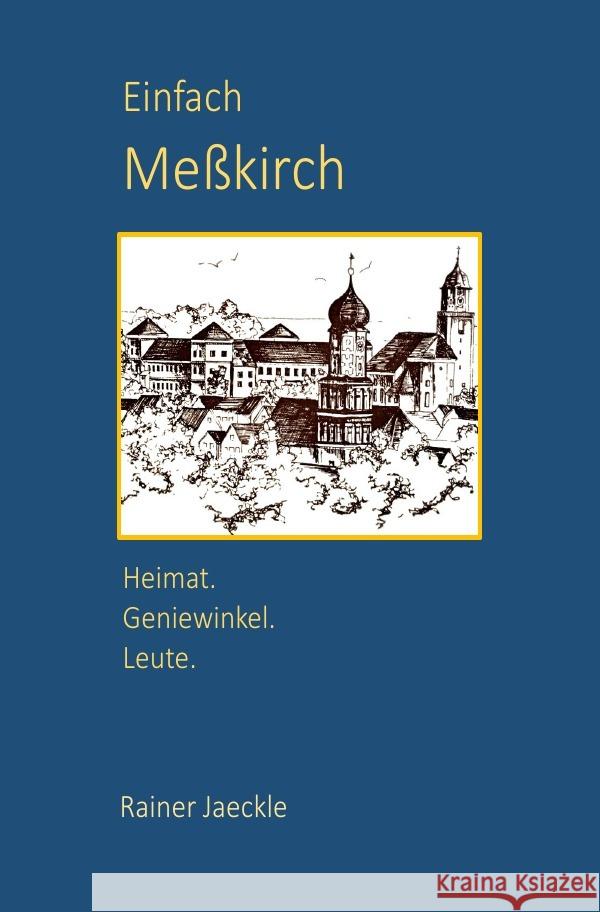 Einfach Meßkirch Jaeckle, Rainer 9783757563967