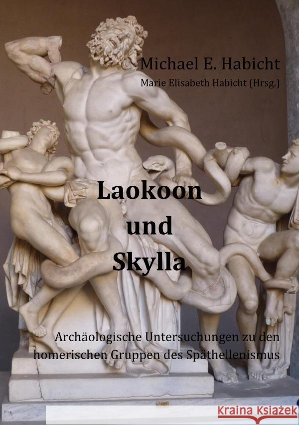 Laokoon und Skylla Habicht, Michael E. 9783757564612