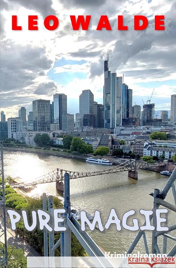 Pure Magie Walde, Leo 9783757566890 epubli