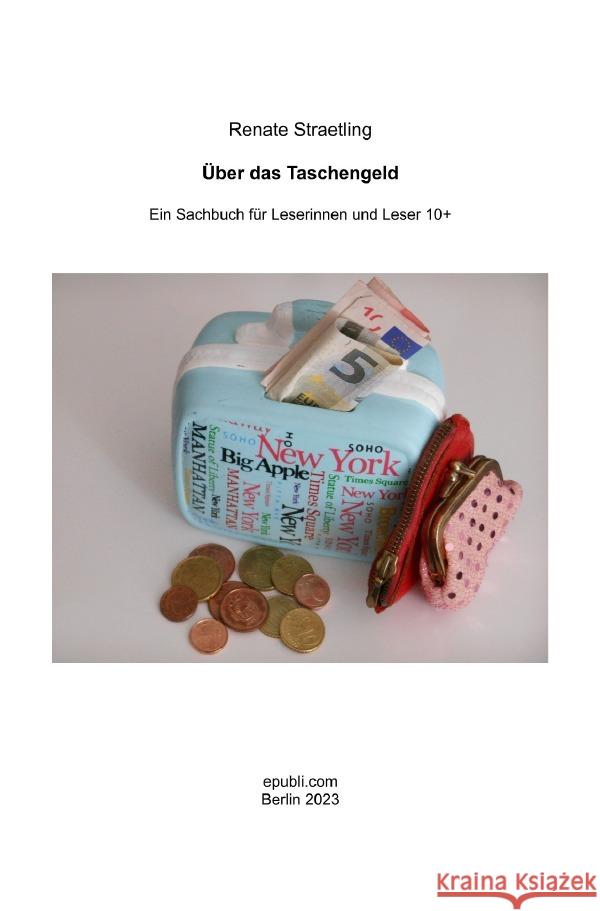 Über das Taschengeld Straetling, Renate 9783757567538