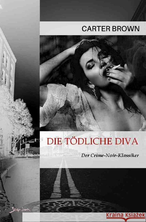 Die tödliche Diva Brown, Carter 9783757568290