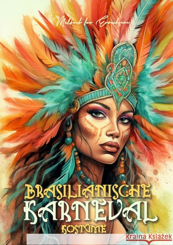 Brasilianische Karneval Kostüme Malbuch für Erwachsene Graustufen Publishing, Monsoon, Grafik, Musterstück 9783757568627 epubli