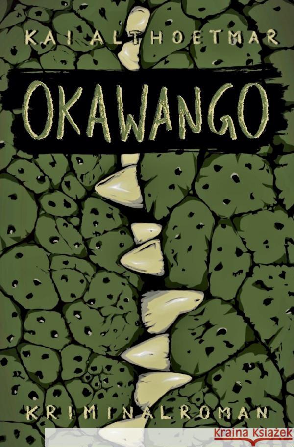 Okawango Althoetmar, Kai 9783757569259 epubli