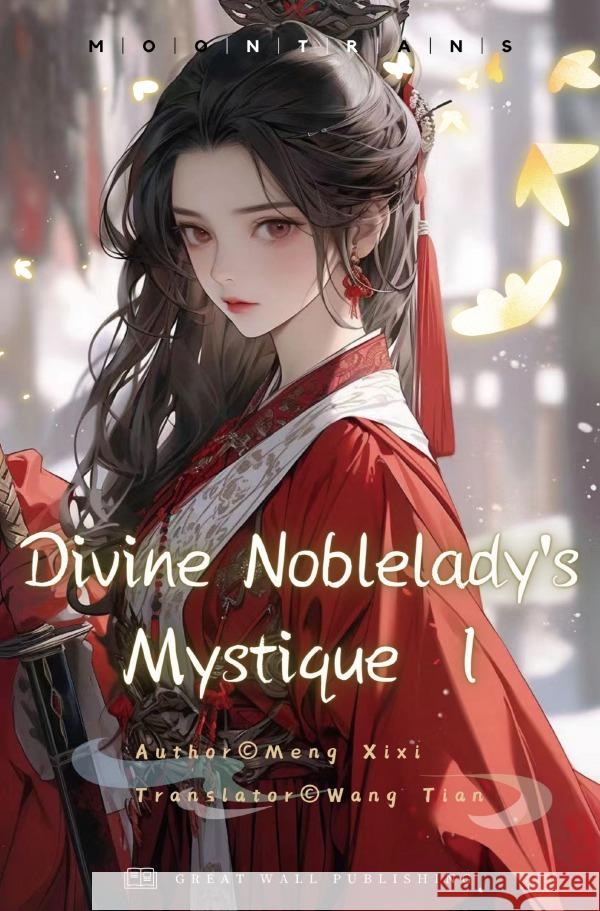 Divine Noblelady's Mystique Volume 1 Xixi, Meng 9783757569921