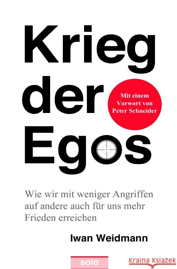 Krieg der Egos Weidmann, Iwan 9783757571313 epubli