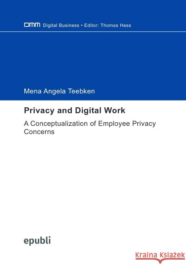 Privacy and Digital Work Teebken, Mena 9783757571573