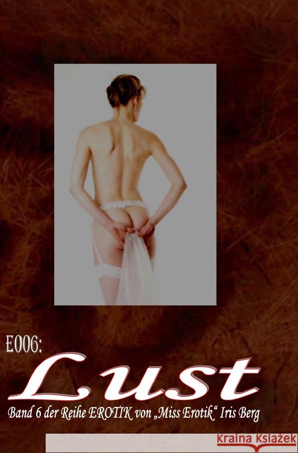 E006: Lust Berg, Iris 9783757571900