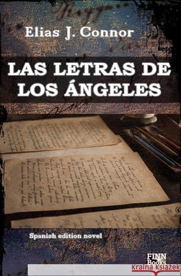 Las letras de los ángeles Connor, Elias J. 9783757572945 epubli