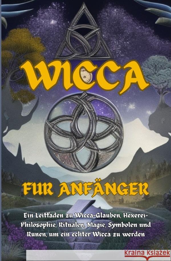 Wicca Für Anfänger Murray, Lisa 9783757573584
