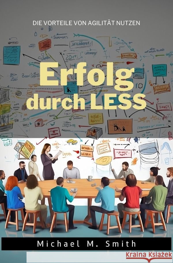 Erfolg durch LESS Smith, Michael M. 9783757573744
