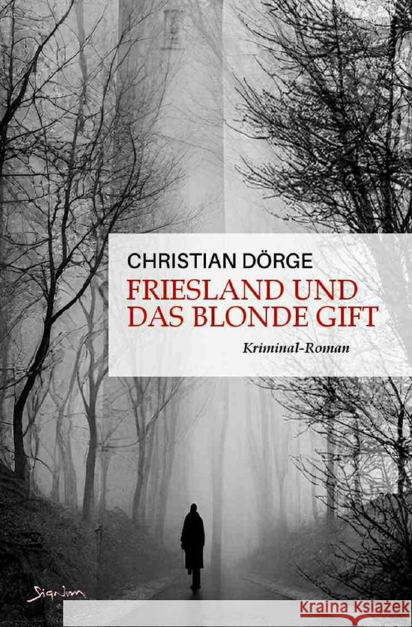 Friesland und das blonde Gift Dörge, Christian 9783757573775