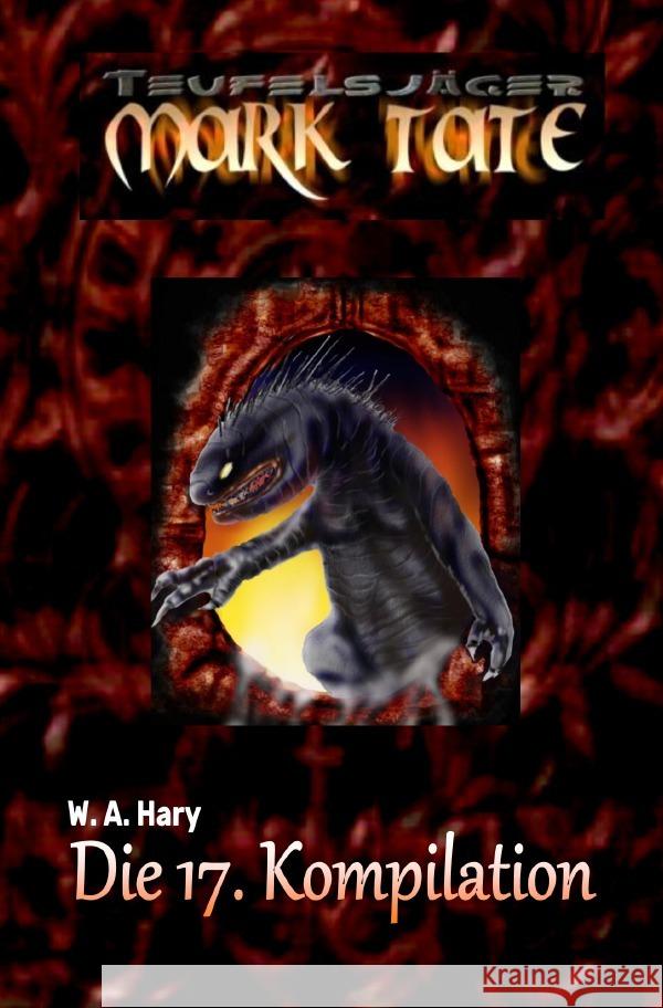 TEUFELSJÄGER: Die 17. Kompilation Hary, Wilfried A. 9783757576752