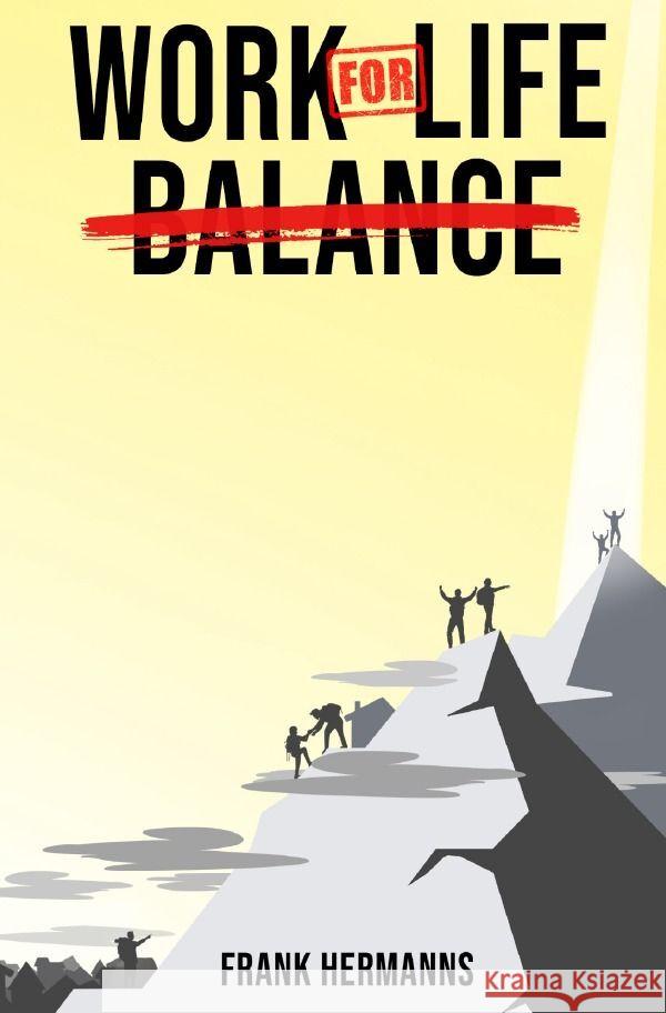 Work for Life Hermanns, Frank 9783757578978