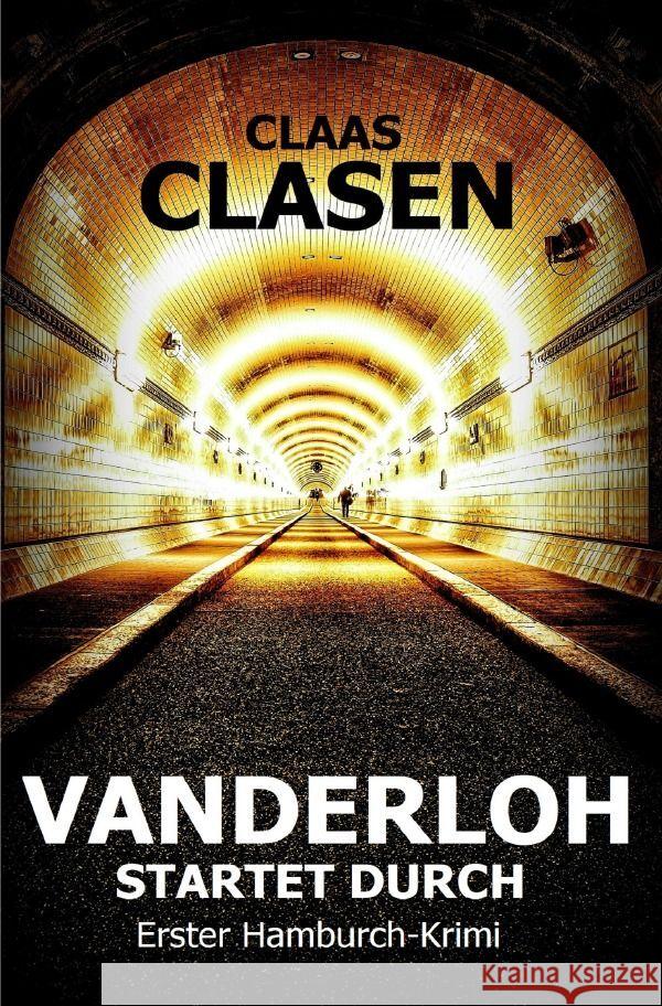 VANDERLOH STARTET DURCH CLASEN, CLAAS 9783757579029