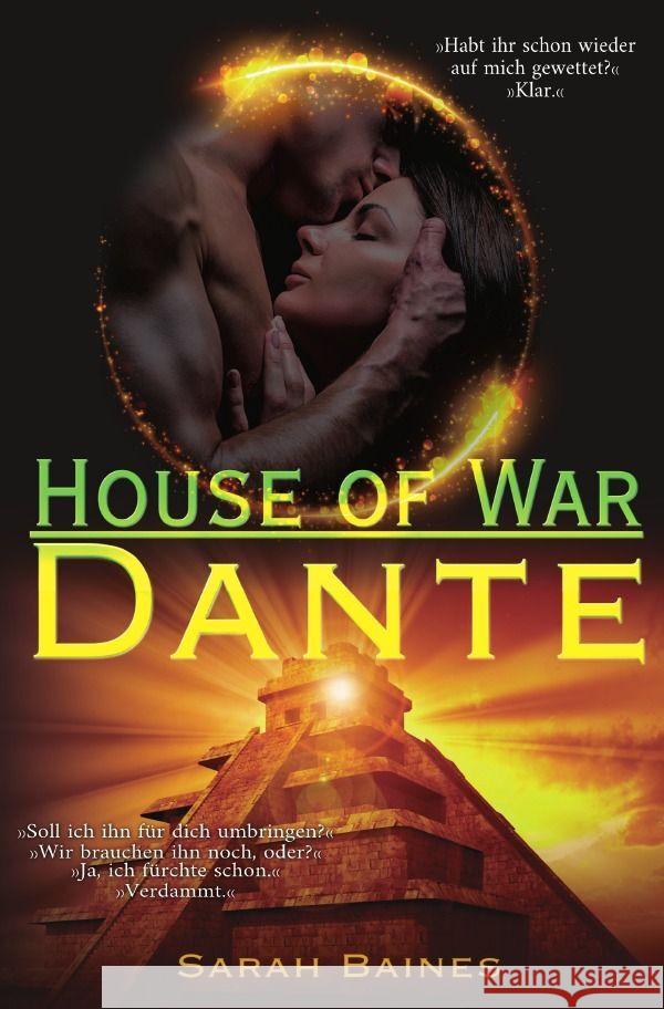 House of War: Dante Baines, Sarah 9783757579333 epubli