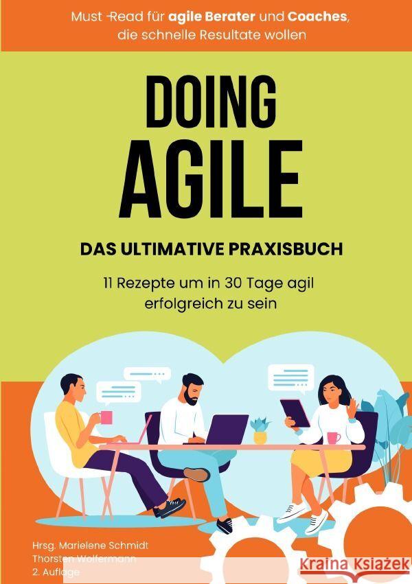 Doing Agile - Das ultimative Praxisbuch Wolfermann, Thorsten, Schmidt, Marielene 9783757579913