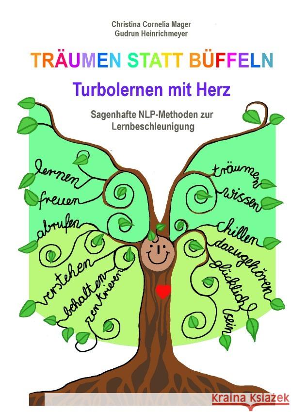 Träumen statt Büffeln Heinrichmeyer, Gudrun, Mager, Christina Cornelia 9783757580353
