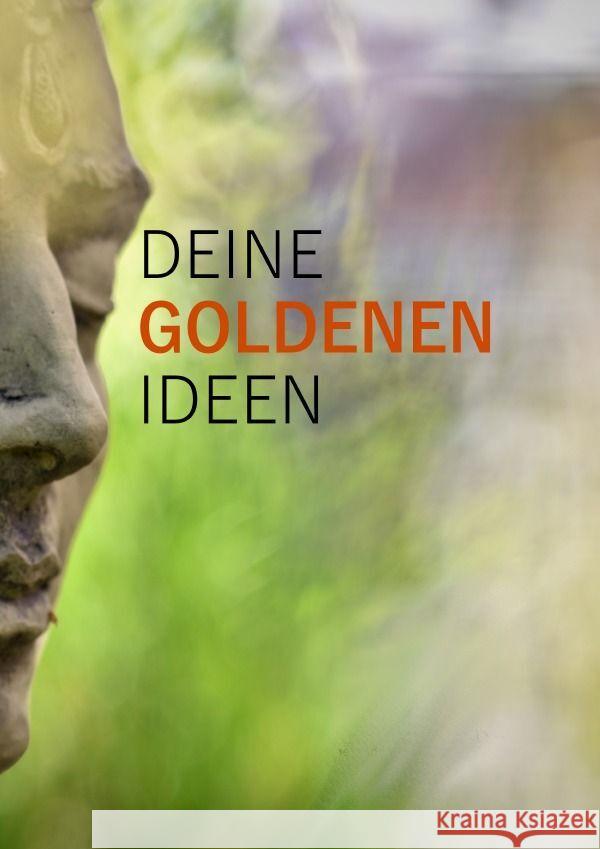 Deine goldenen Ideen Damberger, Marco 9783757581572 epubli