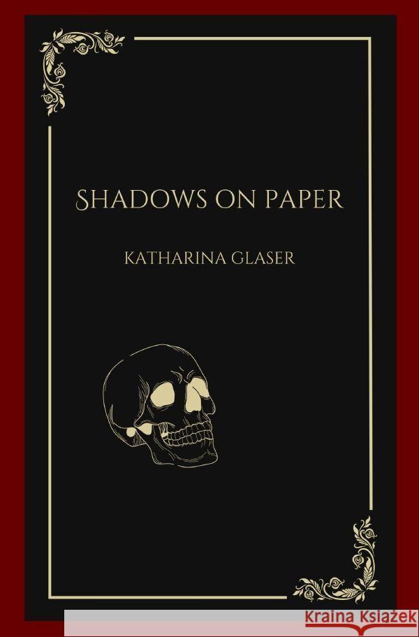 Shadows On Paper Glaser, Katharina 9783757581725