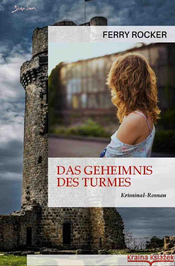 Das Geheimnis des Turmes Rocker, Ferry 9783757584870