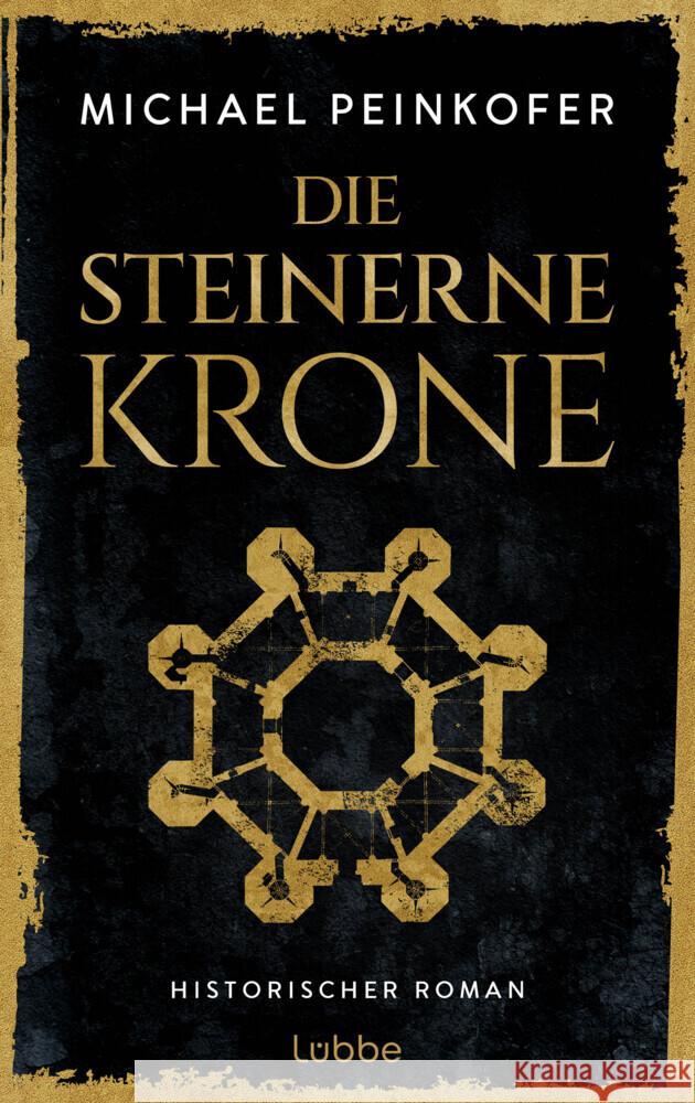 Die steinerne Krone Peinkofer, Michael 9783757700577 Bastei Lübbe