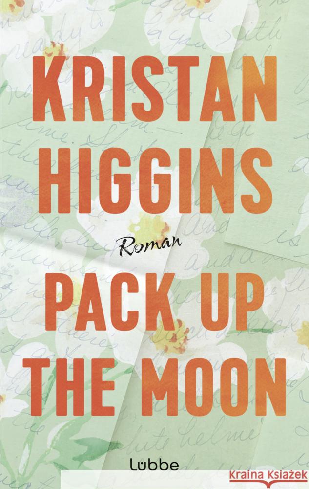 Pack Up the Moon Higgins, Kristan 9783757701116