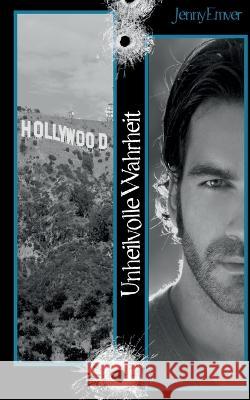 Unheilvolle Wahrheit: Hendrix-Br?der Jenny Emver 9783757803889 Bod - Books on Demand