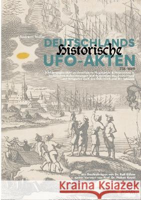 Deutschlands historische UFO-Akten Müller, Andreas 9783757806866 Books on Demand