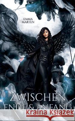 Zwischen Ende und Anfang Emma Marten 9783757809409