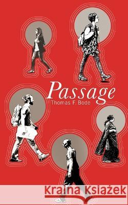 Passage Thomas F Bode 9783757812423