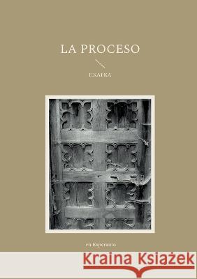 La Proceso F. Kafka 9783757813550