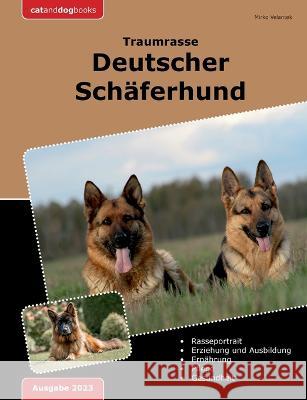 Traumrasse: Deutscher Schäferhund Mirko Velantek 9783757822873 Books on Demand