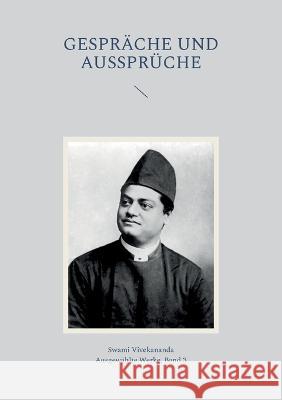 Gespr?che und Ausspr?che Swami Vivekananda 9783757824587 Bod - Books on Demand