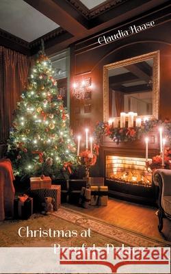 Christmas at Bergfels Palace Claudia Haase 9783757829438