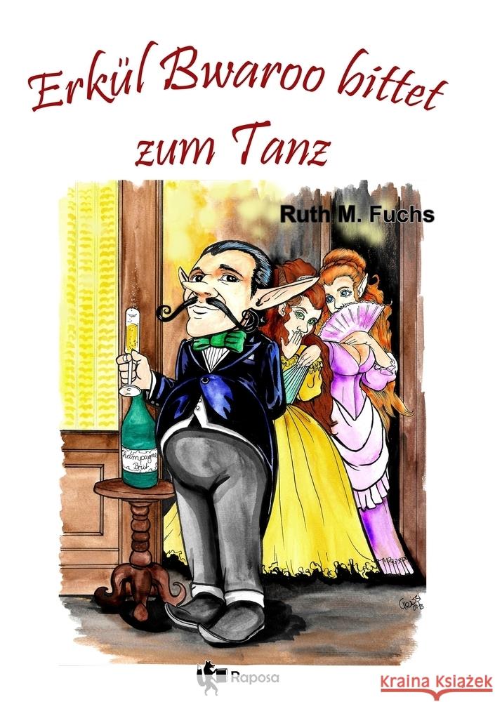 Erkül Bwaroo bittet zum Tanz Fuchs, Ruth M 9783757944933