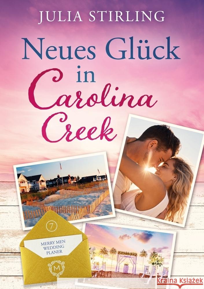 Neues Glück in Carolina Creek Stirling, Julia 9783757995164