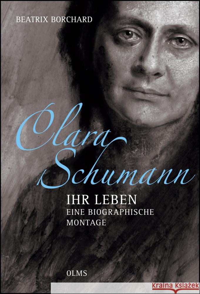 Clara Schumann Borchard, Beatrix 9783758201660 Olms Wissenschaft