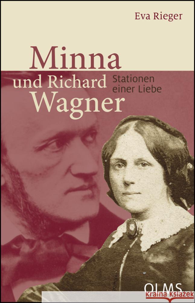 Minna und Richard Wagner - Stationen einer Liebe Rieger, Eva 9783758202186 Olms Presse