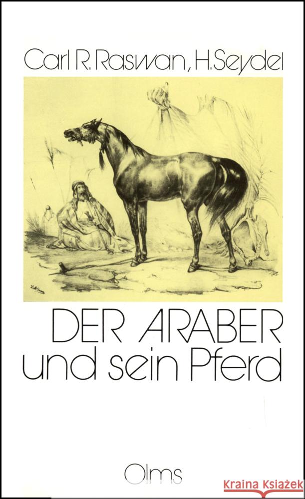 Der Araber und sein Pferd Raswan, Carl 9783758205897 Olms