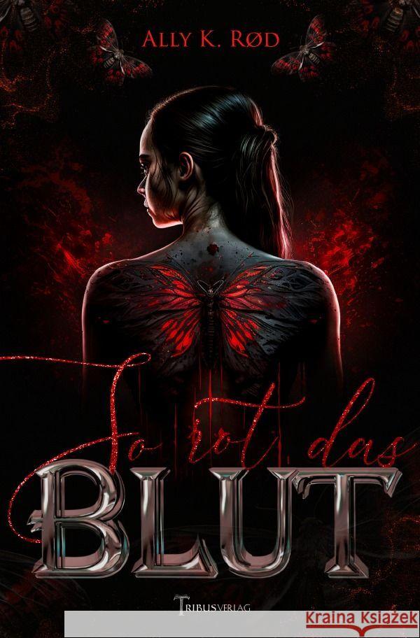 So rot das Blut Rød, Ally K. 9783758403392 epubli