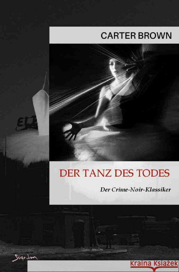 Der Tanz des Todes Brown, Carter 9783758408014