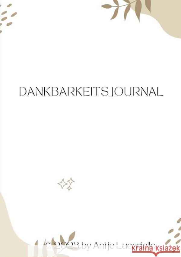 Dankbarkeitsjournal Lucariello, Antje 9783758408212
