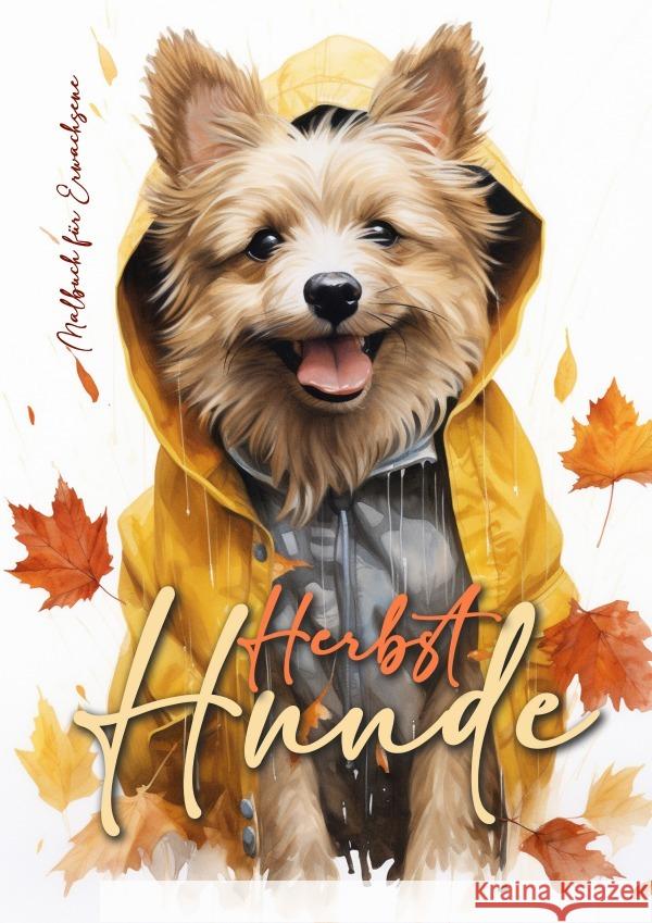 Herbst Hunde Malbuch für Erwachsene Publishing, Monsoon, Grafik, Musterstück 9783758408632 epubli