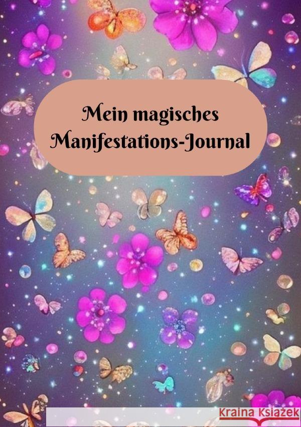 Mein magisches Manifestations-Journal Lucariello, Antje 9783758410710