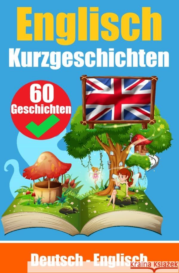 Kurzgeschichten auf Englisch | Deutsch und Englisch Nebeneinander de Haan, Auke 9783758412257 epubli