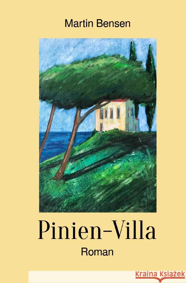 Pinien-Villa Bensen, Martin 9783758414749