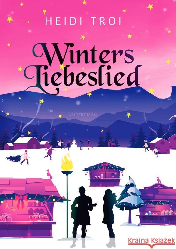 Winters Liebeslied Troi, Heidi 9783758415784