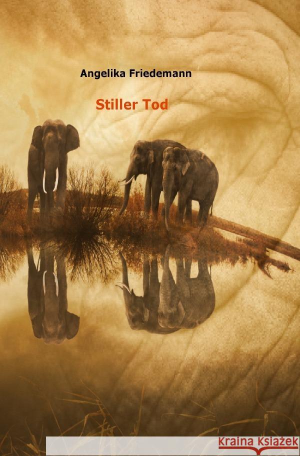 Stiller Tod Friedemann, Angelika 9783758416019