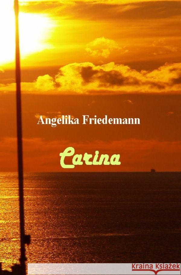 Carina Friedemann, Angelika 9783758416347